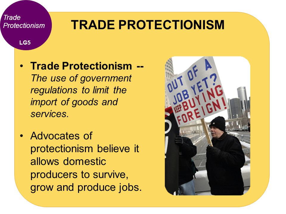 Advantages and disadvantages of protectionism